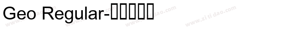 Geo Regular字体转换